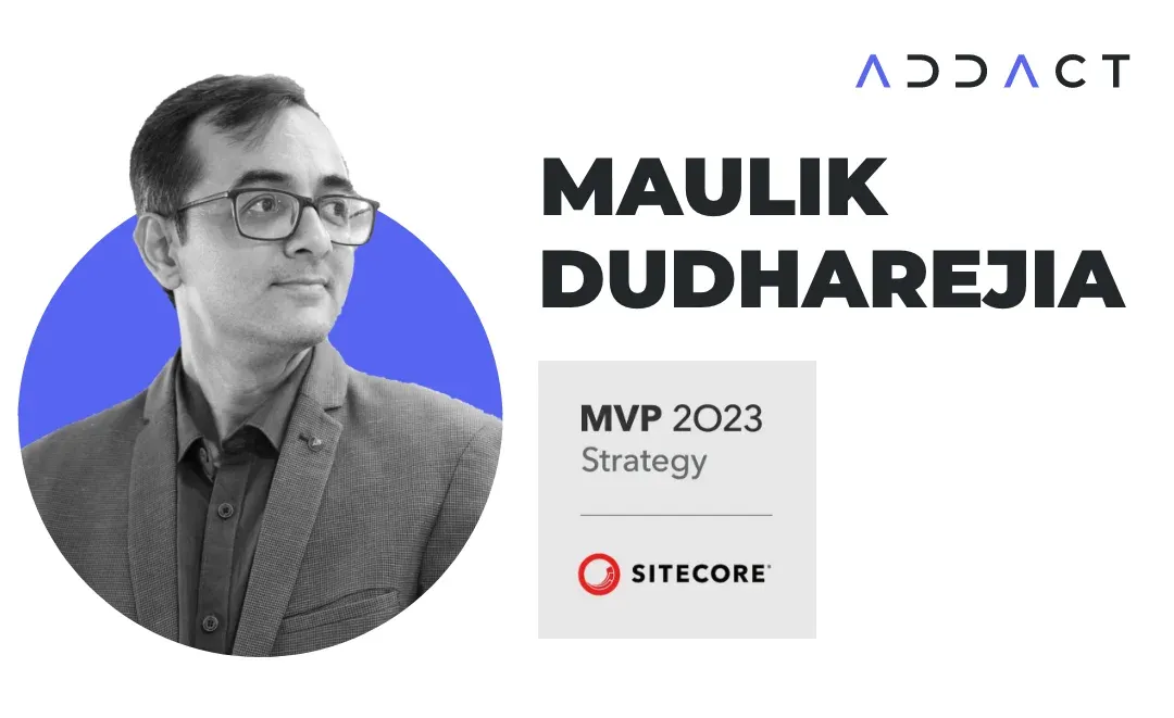 Addact’s Team Member Mr. Maulik win Sitecore Most Valued Professional Award