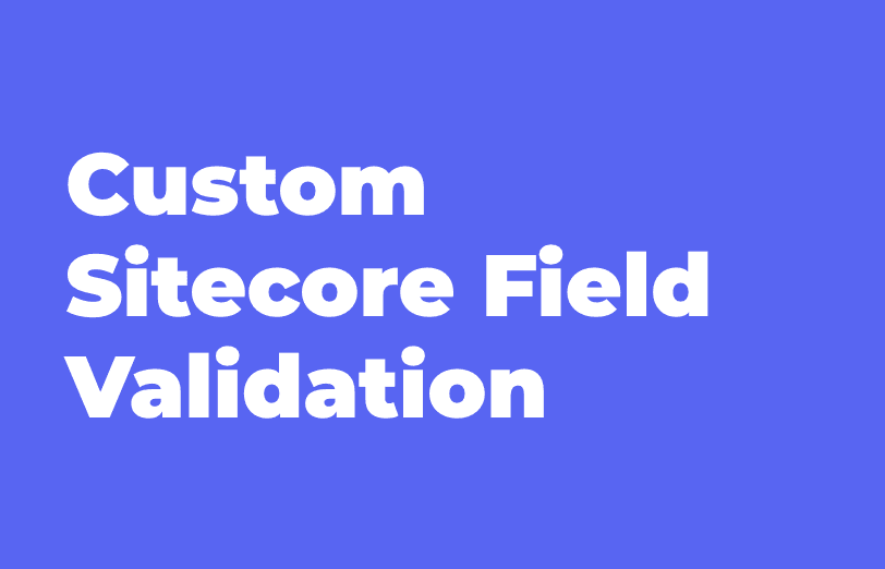 custom-sitecore-field-validation.png