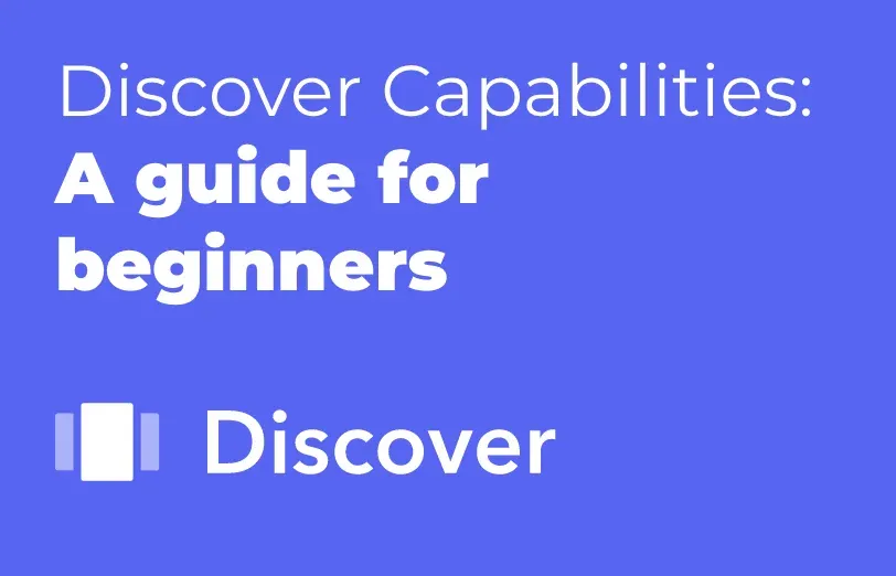 discover-capabilities-a-guide-for-beginners.webp