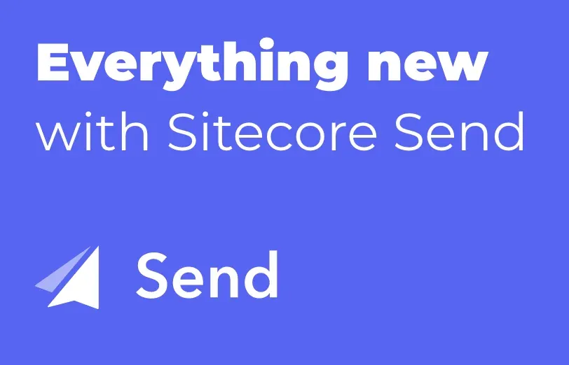 everything-new-with-sitecore-send.webp