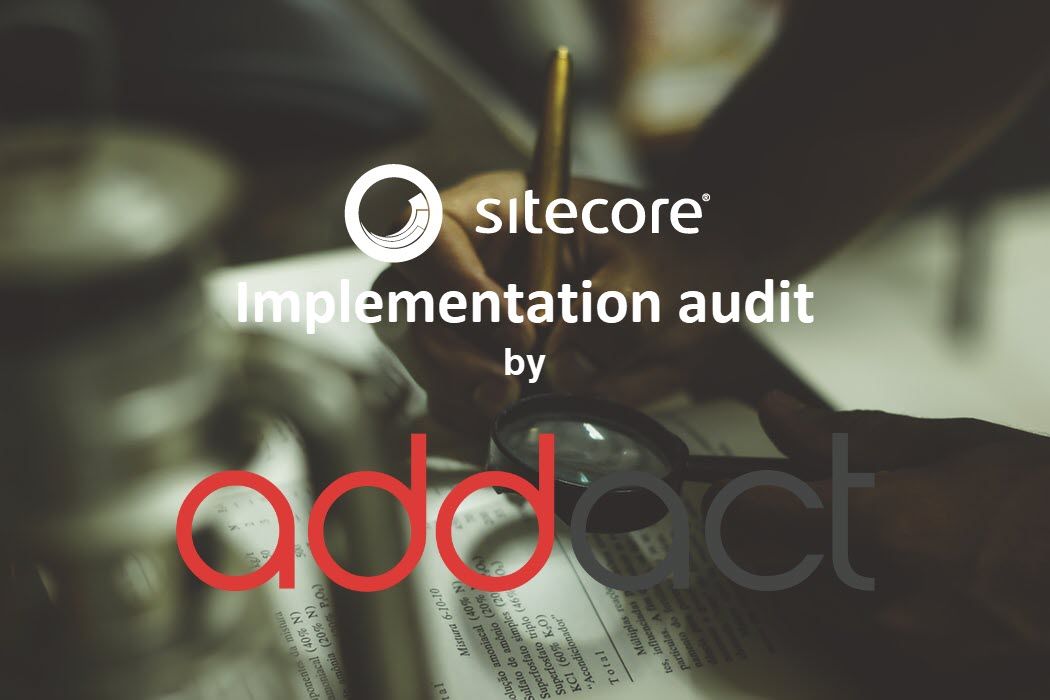 evolve-your-digital-space-with-addacts-sitecore-implementation-audit-1.jpg