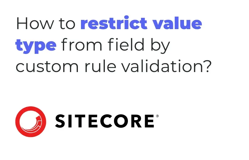 how-to-restrict-value-type-from-field-by-custom-rule-validation.webp