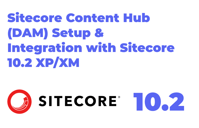 sitecore-content-hub-DAM-setup-and-integration-with-sitecore-10-2-XP-XM.png