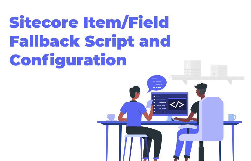 sitecore-item-field-fallback-script-and-configuration.png