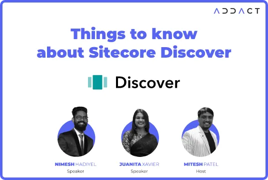 Things to know about Sitecore Discover